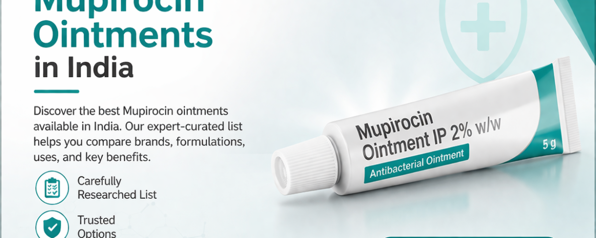 Top 10 Mupirocin Ointments in India