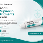 Top 10 Mupirocin Ointments in India